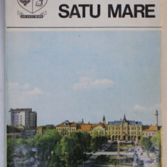 SATU MARE , MONOGRAFIE , SERIA '' JUDETELE PATRIEI '' , 1980