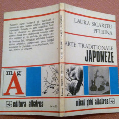 Arte traditionale japoneze. Editura Albatros, 1977 - Laura Sigarteu Petrina