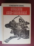 Civilizatia asiro-babiloniana- Constantin Daniel