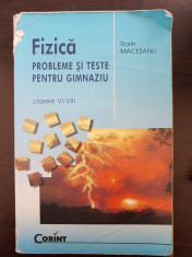 PROBLEME DE FIZICA PENTRU GIMNAZIU CLASELE VI-VIII - Florin Macesanu 2008 foto