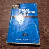 TECHNOLOGIE DE LA CONSTRUCTION MECANIQUE - V. KOVAN (EDITIE IN LIMBA FRANCEZA)
