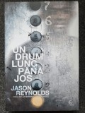 UN DRUM LUNG PANA JOS - Jason Reynolds