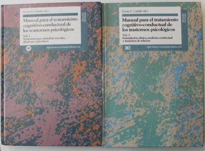 MANUAL PARA EL TRATAMINETO COGNITIVO - CONDUCTUAL DE LOS TRASTORNOS PSICOLOGICOS , dir . VICENTE E. CABALLO , VOLUMELE I - II , TEXT IN LIMBA SPANIO foto