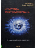 Ion Manzat - Constiinta multidimensionala (semnata) (editia 2003)