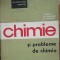 CHIMIE SI PROBLEME DE CHIMIE de I. RISAVI și GH. DUMITRU