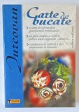 CARTE DE BUCATE ED. a - V - a de SILVIA JURCOVAN , 2004 , * PREZINTA PETE