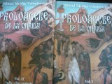 SFANTUL NICOLAE VELIMIROVICI - PROLOAGELE DE LA OHRIDA - 2 volume - 2010