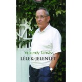 L&eacute;lek-jelenl&eacute;t - Vekerdy Tam&aacute;s