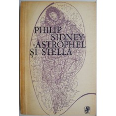 Astrophel si Stella &ndash; Philip Sidney