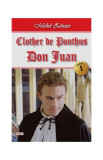 Don Juan. Clother de Ponthus Vol.1 - Paperback brosat - Michel Z&eacute;vaco - Dexon