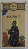 SFINTII PARINTI DESPRE POCAINTA , 2014