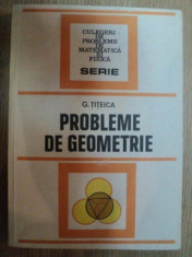 PROBLEME DE GEOMETRIE de G. TITEICA , 1981, EDITIA VI foto