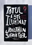 Totul este iluminat - Jonathan Safran Foer