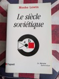 Moshe Lewin, Le si&egrave;cle sovi&eacute;tique
