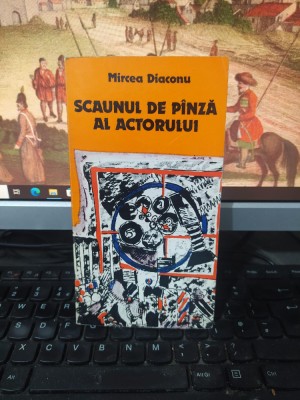 Mircea Diaconu, Scaunul de p&amp;icirc;nză p&amp;acirc;nză al actorului, București 1985, 212 foto