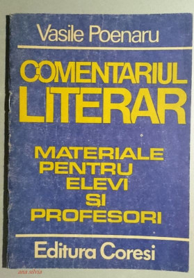 Comentariul literar Materiale pentru elevi si profesori - Vasile Poenaru foto