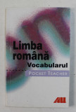 LIMBA ROMANA , VOCABULARUL DE MIHAELA POPESCU , 2003