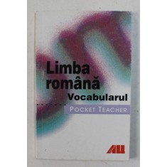 LIMBA ROMANA , VOCABULARUL DE MIHAELA POPESCU , 2003