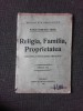 Religia, familia, proprietatea, din epoca revolutiei franceze - Raicu Ionescu Rion