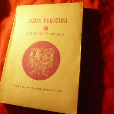 Zodia Fericirii -8 Piese intr-un act -I.Baiesu ,G.Tarnea ,D.Tarchila ,Dina Cocea