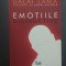 EMOTIILE DISTRUCTIVE - DIALOG STIINTIFIC CU DALAI LAMA - DANIEL GOLEMAN