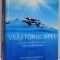 VRAJITORUL APEI , EXTRAORDINARELE DESCOPERIRI ALE LUI VIKTOR SCHAUBERGER de CALLUM COATS , VOL I , 2009