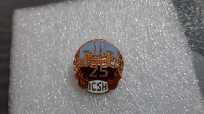 Insigna aniv. ICS Hunedoara