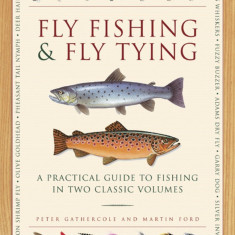 Fly Fishing & Fly Tying | Peter Gathercole, Martin Ford