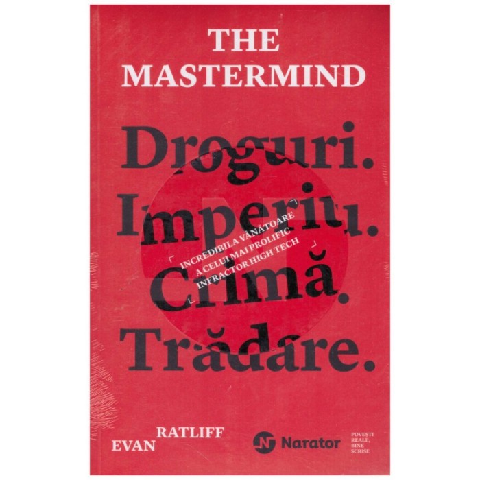 Evan Ratliff - The mastermind - incredibila vanatoare a celui mai