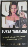 Sursa yahalom. Relatiile dintre SUA si Israel pe muchie de cutit! - Gerard de Villiers