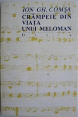 Crampeie din viata unui meloman &ndash; Ion Gh. Comsa (putin uzata)