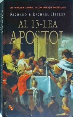 Richard si Rachael Heller - Al 13-lea apostol foto