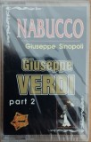 Giuseppe Verdi, Giuseppe Sinopoli - Nabucco part 2, Caseta audio