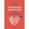 Gyorstalpal&oacute; szak&iacute;t&aacute;s ut&aacute;n - Az &ouml;sszet&ouml;rt sz&iacute;v &uacute;jraprogramoz&aacute;s&aacute;nak tudom&aacute;nya - Amy Chan