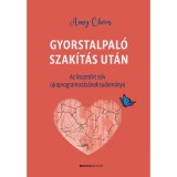 Gyorstalpal&oacute; szak&iacute;t&aacute;s ut&aacute;n - Az &ouml;sszet&ouml;rt sz&iacute;v &uacute;jraprogramoz&aacute;s&aacute;nak tudom&aacute;nya - Amy Chan