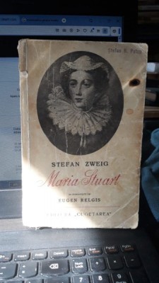 Maria Stuart - Stefan Zweig (Prima Editie) foto