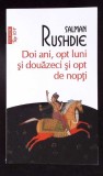 DOI ANI, OPT LUNI SI DOUAZECI SI OPT DE NOPTI-SALMAN RUSHDIE-363863