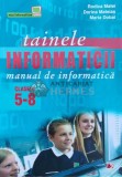 Cumpara ieftin Tainele informaticii. manual de informatica. Manual de clasele V-VIII - 2014 - Rodica Matei ($M72)