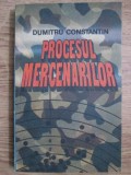 Dumitru Constantin - Procesul mercenarilor