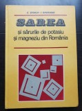 Sarea și sărurile de potasiu și magneziu din Rom&acirc;nia - C. Stoica, I. Gherasie (foarte rară!)