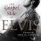 The Gospel Side of Elvis