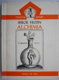 Alchimia &ndash; Serge Hutin