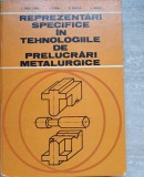 REPREZENTARI SPECIFICE IN TEHNOLOGIILE DE PRELUCRARI METALURGICE-T. IVANCEANU, I. CHIRA, V. BUZILA, S. BADE-104012