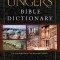 The New Unger&#039;s Bible Dictionary