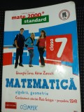 MATE 2000+,ALGEBRA ,GEOMETRIE CLASA A VII-A GH IURA ,A ZANOSCHI, Clasa 7, Matematica