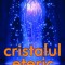 Cristalul eteric: al treilea tunel - Radu Cinamar