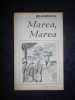 IRIS MURDOCH - MAREA, MAREA, Alta editura