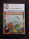 TARANI ODINIOARA, FAMILIA BRANCOVENILOR - ANNA ALEXANDRESCU (CU DEDICATIA AUTOAREI)
