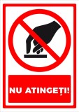 Semn pentru a nu atingeti