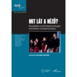 Mit l&aacute;t a n&eacute;ző?